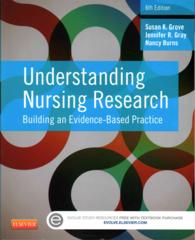 看護研究を理解する（第６版）<br>Understanding Nursing Research : Building an Evidence-Based Practice （6TH）