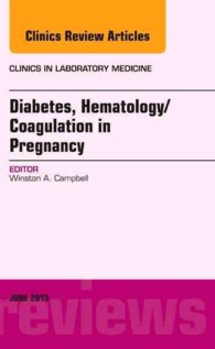 Diabetes, Hematology/Coagulation in Pregnancy, an Issue of Clinics in Laboratory Medicine (The Clinics: Internal Medicine)