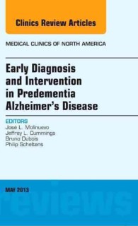 Early Diagnosis and Intervention in Predementia Alzheimer's Disease, an Issue of Medical Clinics (The Clinics: Internal Medicine)