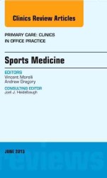 Sports Medicine, an Issue of Primary Care Clinics in Office Practice (The Clinics: Internal Medicine)