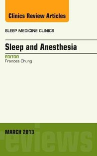 Sleep and Anesthesia, an Issue of Sleep Medicine Clinics (The Clinics: Internal Medicine)
