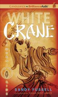 White Crane (4-Volume Set) : Library Edition (Samurai Kids) （Unabridged）