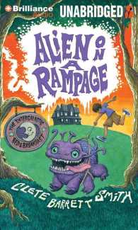 Alien on a Rampage (6-Volume Set) : Library Edition (The Intergalactic Bed & Breakfast) （Unabridged）