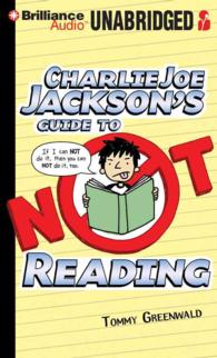 Charlie Joe Jackson's Guide to Not Reading (3-Volume Set) : Library Edition （Unabridged）