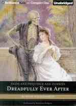 Pride and Prejudice and Zombies (8-Volume Set) : Dreadfully Ever after （Unabridged）