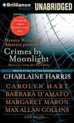 Crimes by Moonlight : Mysteries from the Dark Side （MP3 UNA）