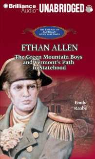 Ethan Allen (2-Volume Set) : The Green Mountain Boys and Vermont's Path to Statehood: Library Edition (The Library of American Lives and Times) （Unabridged）
