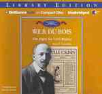 W. E. B. Du Bois (2-Volume Set) : The Fight for Civil Rights, Library Edition (The Library of American Lives and Times) （Unabridged）