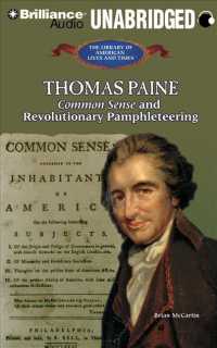 Thomas Paine (2-Volume Set) : Common Sense and Revolutionary Pamphleteering, Library Edition (The Library of American Lives and Times) （Unabridged）