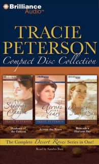 Tracie Peterson Compact Disc Collection (9-Volume Set) : Shadows of the Canyon / Across the Years / Beneath a Harvest Sky (Desert Roses) （Abridged）