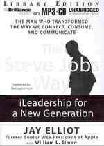 The Steve Jobs Way : iLeadership for a New Generation, Library Edition （MP3 UNA）