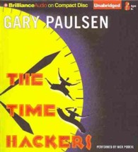 The Time Hackers (2-Volume Set) （Unabridged）