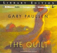 The Quilt (2-Volume Set) : Library Edition （Unabridged）