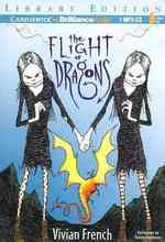 The Flight of Dragons : Library Edition (Five Kingdoms) （MP3 UNA）