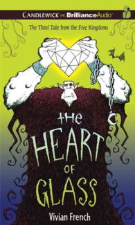 The Heart of Glass (Tales from the Five Kingdoms) （MP3 UNA）