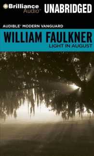 Light in August (13-Volume Set) : Library Edition （Unabridged）