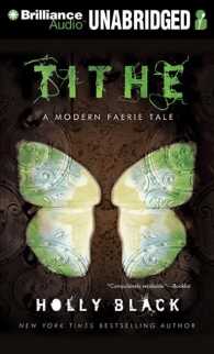 Tithe (7-Volume Set) : A Modern Faerie Tale (Modern Faerie Tales) （Unabridged）