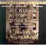 The Warmth of Other Suns (19-Volume Set) : The Epic Story of America's Great Migration: Library Edition （Unabridged）