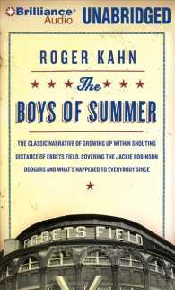 The Boys of Summer (13-Volume Set) : The Classic Narrative of Growing Up within Shouting Distance of Ebbets Field, Covering the Jackie Robinson Dodger （Unabridged）