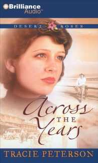 Across the Years (3-Volume Set) (Desert Roses) （Abridged）