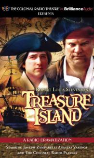 Robert Louis Stevenson's Treasure Island (3-Volume Set) : A Radio Dramatization （Unabridged）
