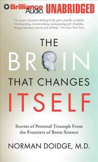 The Brain That Changes Itself (10-Volume Set) : Stories of Personal Triumph from the Frontiers of Brain Science, Library Edition （Unabridged）