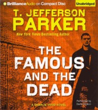 The Famous and the Dead (12-Volume Set) (Charlie Hood) （Unabridged）