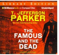 The Famous and the Dead (12-Volume Set) : Library Edition (Charlie Hood) （Unabridged）