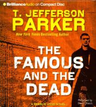 The Famous and the Dead (6-Volume Set) (Charlie Hood) （Abridged）