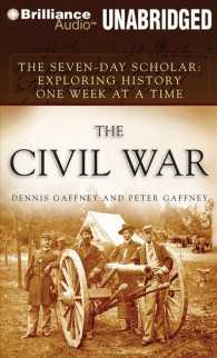 The Civil War (11-Volume Set) : Library Edition (The Seven-day Scholar: Exploring History One Week at a Time) （Unabridged）