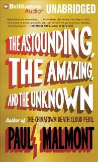 The Astounding, the Amazing, and the Unknown (14-Volume Set) （Unabridged）