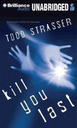 Kill You Last : Library Edition (The Thrillogy) （MP3 UNA）