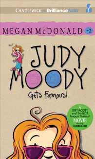 Judy Moody Gets Famous! (Judy Moody) （Unabridged）