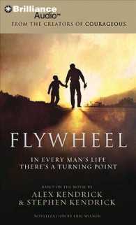 Flywheel (4-Volume Set) : In Every Man's Life There's a Turning Point （Abridged）