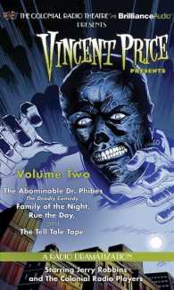 Vincent Price Presents (2-Volume Set) : The Abominable Dr. Phibes/The Deadly Comedy/Family of the Night/Rue the Day/The Tell Tale Tape, Library Editio （Unabridged）