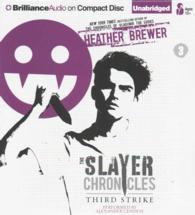 Third Strike (5-Volume Set) (Slayer Chronicles) （Unabridged）