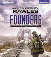Founders (8-Volume Set) : A Novel of the Coming Collapse （Unabridged）