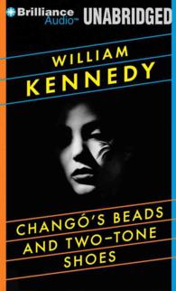 Chango's Beads and Two-Tone Shoes (11-Volume Set) : Library Edition （Unabridged）
