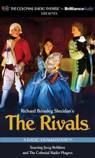 The Rivals (2-Volume Set) : A Radio Dramatization （Unabridged）