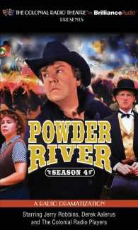 Powder River - Season Four (6-Volume Set) : A Radio Dramatization, Library Edition （Unabridged）