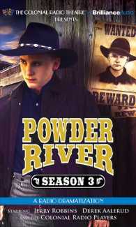 Powder River (6-Volume Set) : A Radio Dramatization, Library Edition (Powder River) （Unabridged）