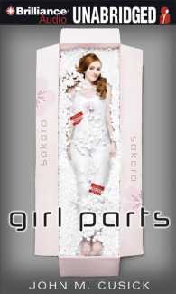 Girl Parts (5-Volume Set) （Unabridged）