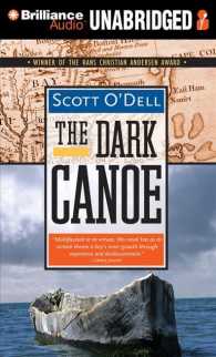 The Dark Canoe (3-Volume Set) （Unabridged）