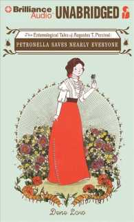 Petronella Saves Nearly Everyone (4-Volume Set) : The Entomological Tales of Augustus T. Percival, Library Edition （Unabridged）