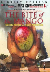 The Bite of the Mango : Library Edition （MP3 UNA）
