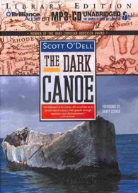 The Dark Canoe : Library Edition （MP3 UNA）