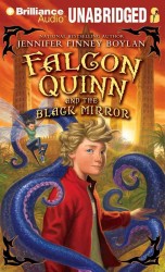 Falcon Quinn and the Black Mirror : Library Edition (Falcon Quinn) （MP3 UNA）