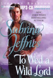 To Wed a Wild Lord : Library Edition (Hellions of Halstead Hall) （MP3 UNA）