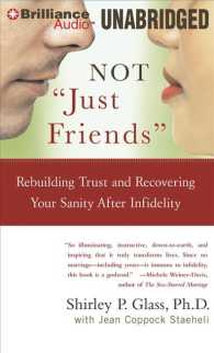 Not Just Friends (13-Volume Set) : Rebuilding Trust and Recovering Your Sanity after Infidelity （Unabridged）