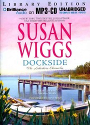Dockside : Library Edition (The Lakeshore Chronicles) （MP3 UNA）